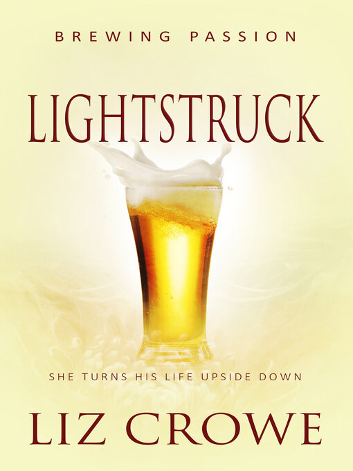 Title details for Lightstruck by Liz Crowe - Available